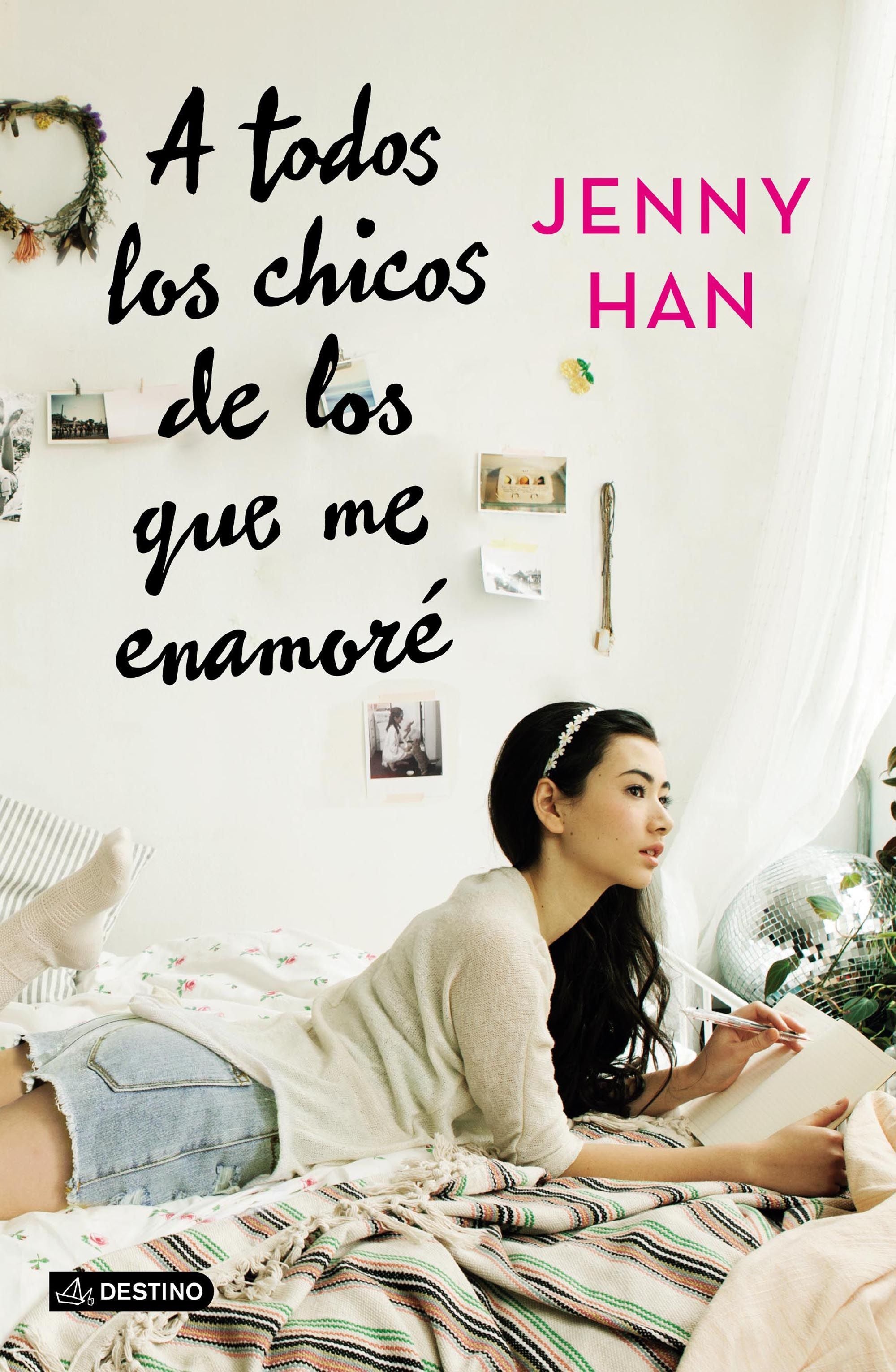 A todos los chicos de los que me enamoré - Jenny Han